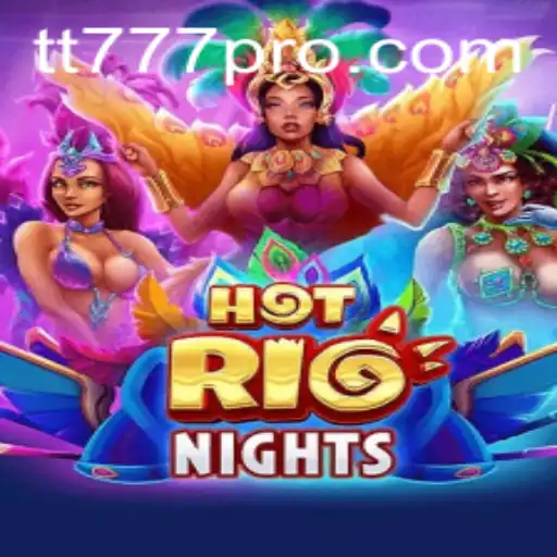 Discover the Exciting World of 'HotRioNights': A Comprehensive Guide